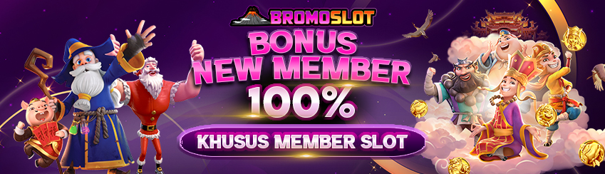 BONUS NEW MEMBER 100% SLOT